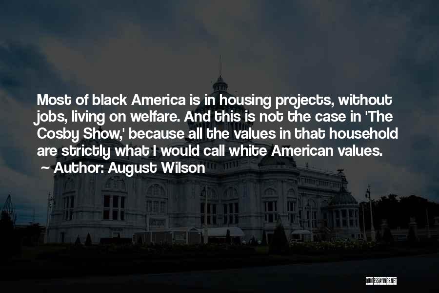 August Wilson Quotes 1434667