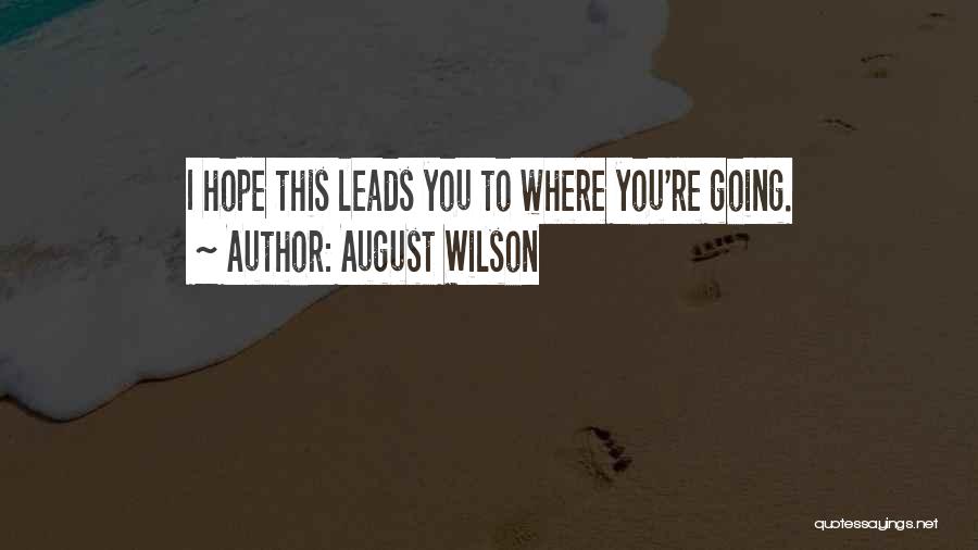 August Wilson Quotes 1436383