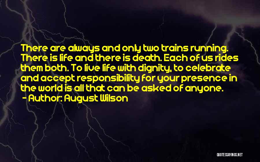 August Wilson Quotes 1444468