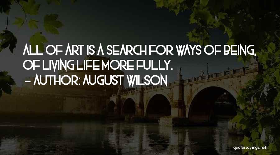 August Wilson Quotes 1491835