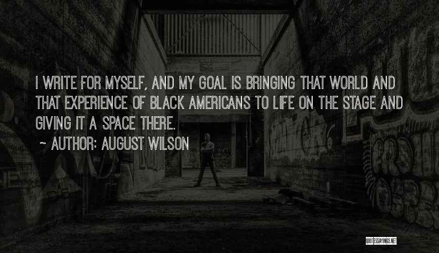 August Wilson Quotes 1910637