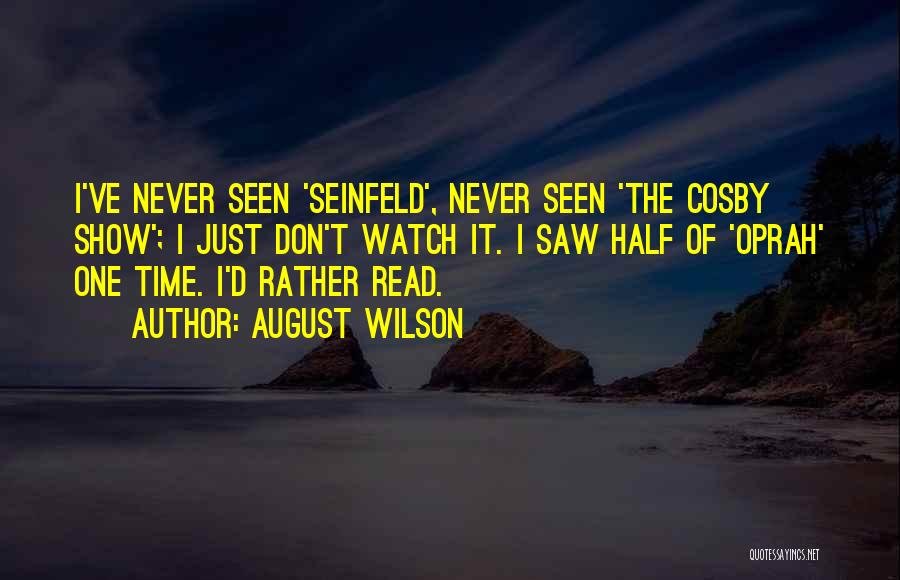 August Wilson Quotes 2086514