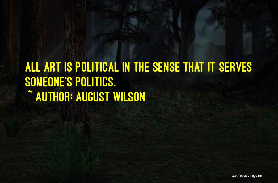 August Wilson Quotes 2158442