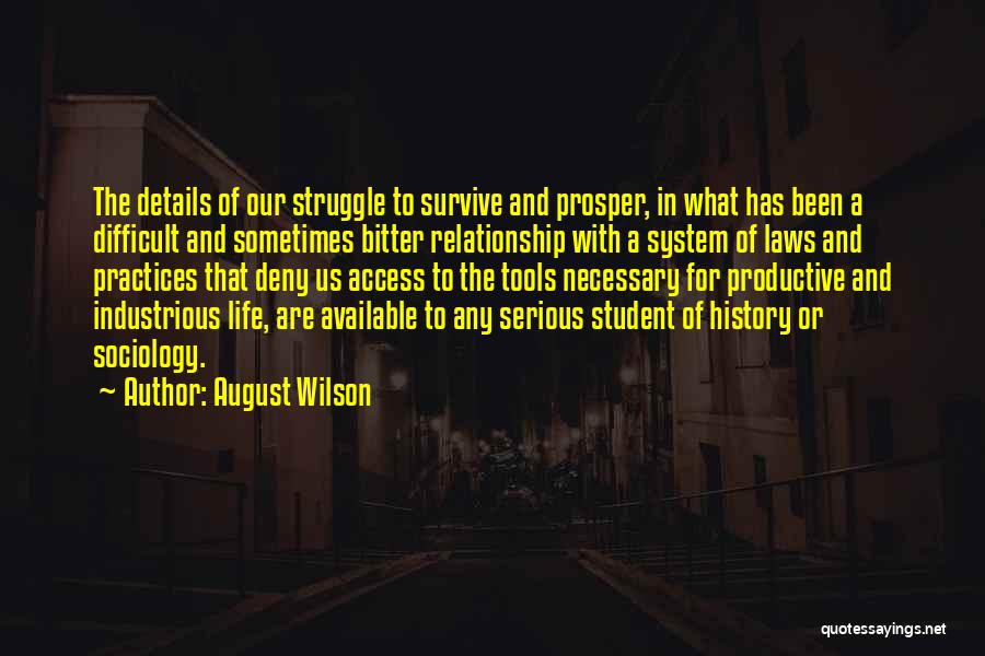 August Wilson Quotes 261164