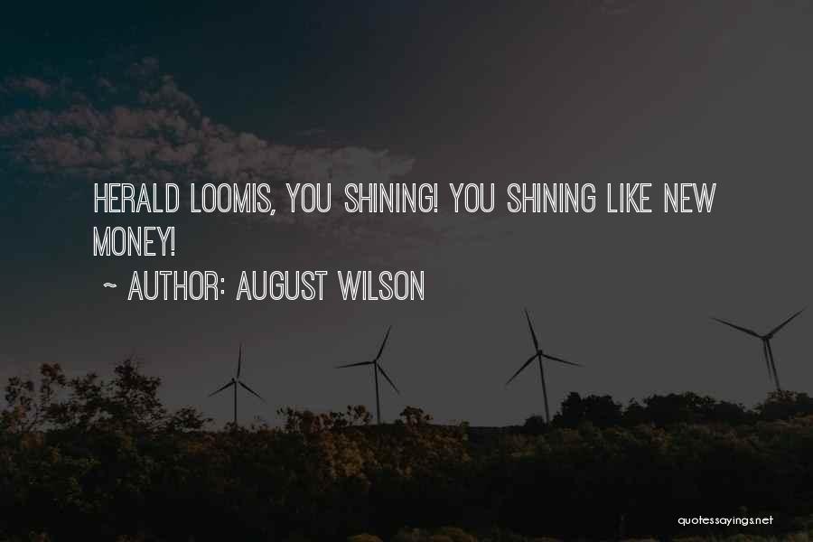 August Wilson Quotes 458155