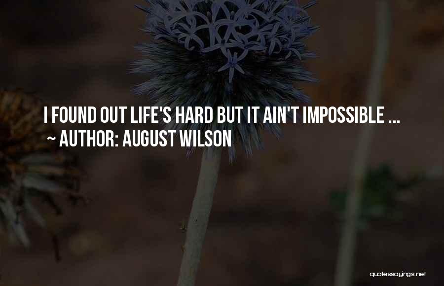 August Wilson Quotes 564501