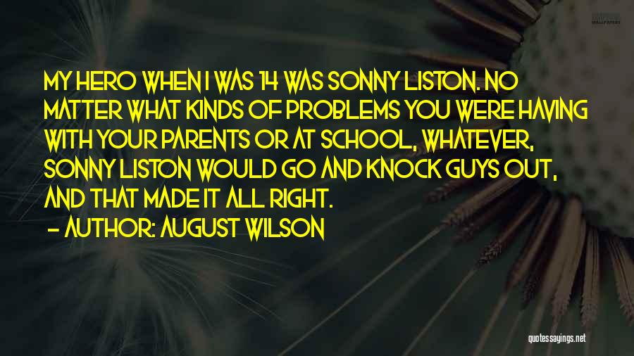 August Wilson Quotes 659186