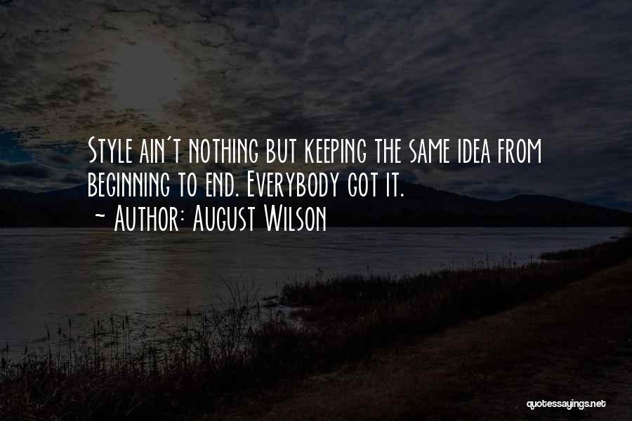 August Wilson Quotes 706809