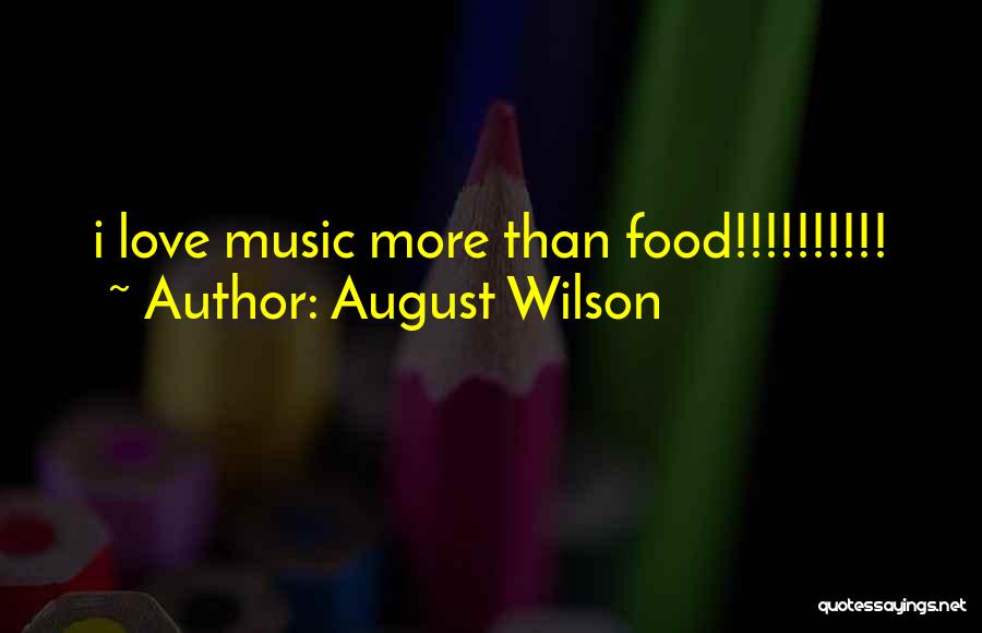 August Wilson Quotes 782736