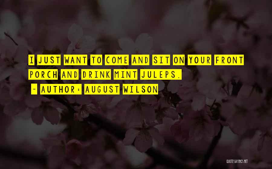August Wilson Quotes 871436