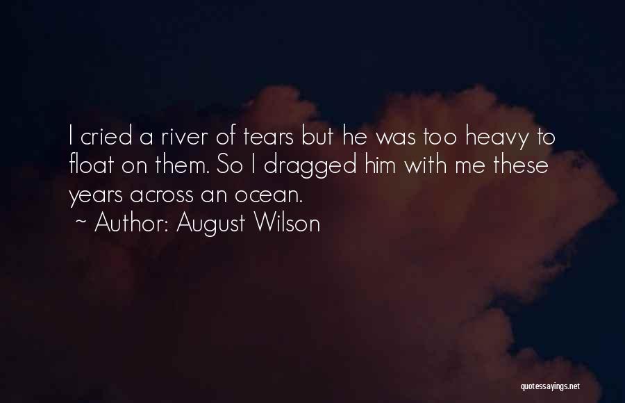 August Wilson Quotes 978481