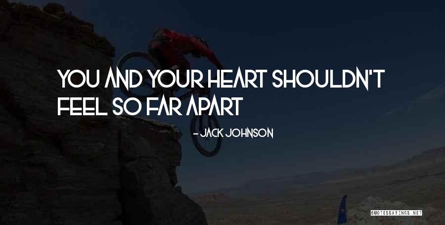 Augusta Chiwy Quotes By Jack Johnson