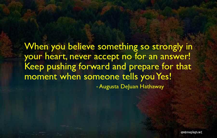 Augusta DeJuan Hathaway Quotes 124596