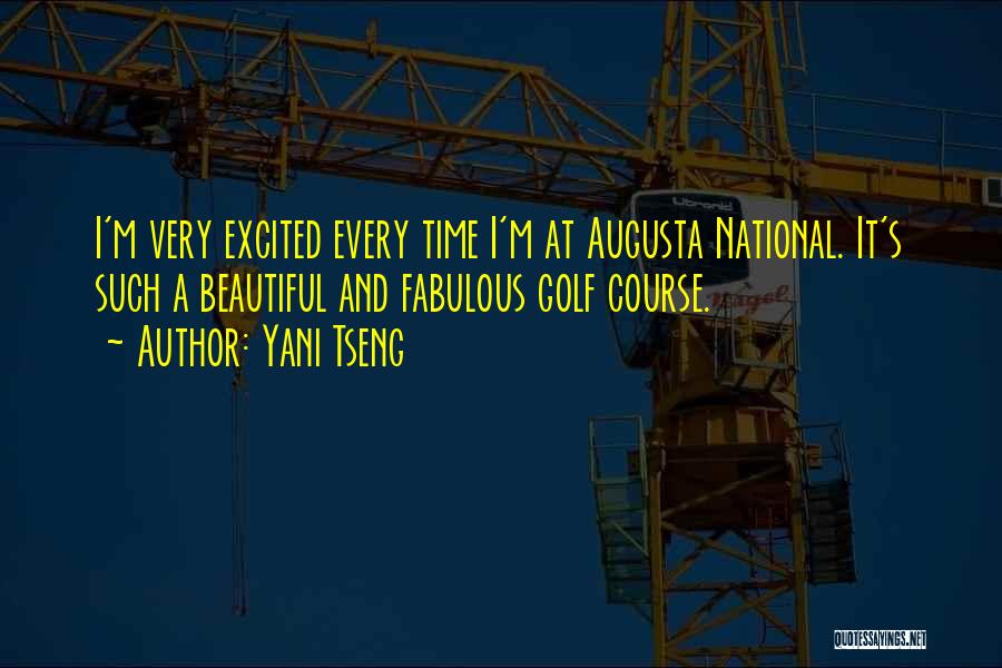 Augusta Golf Quotes By Yani Tseng