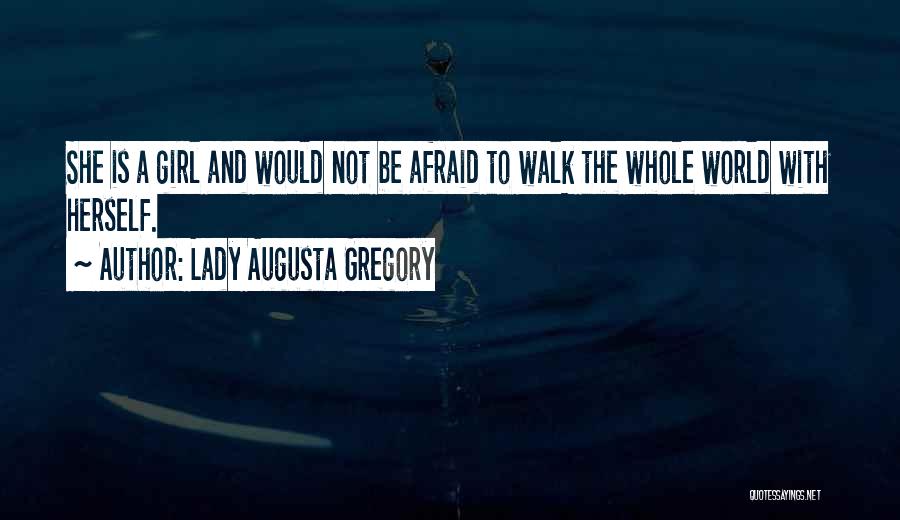 Augusta Gregory Quotes By Lady Augusta Gregory