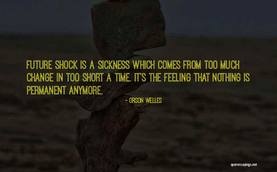 Augustave Theriot Quotes By Orson Welles Augustave Theriot Quotes By Orson Welles