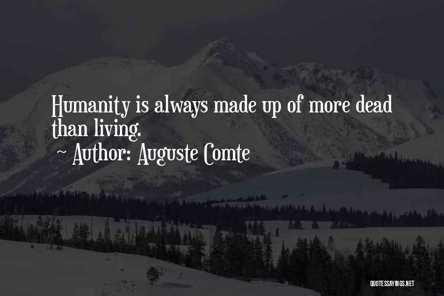 Auguste Comte Quotes 1716412
