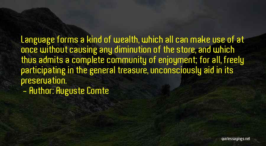 Auguste Comte Quotes 246563