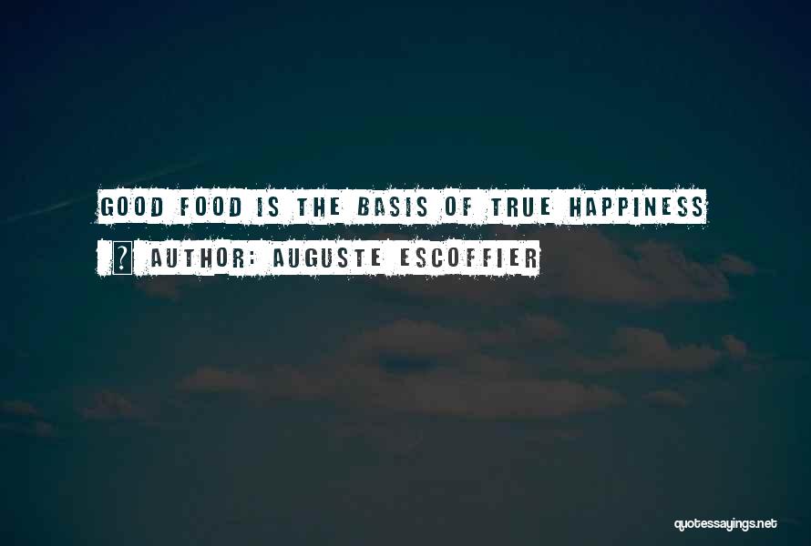 Auguste Escoffier Quotes 496598