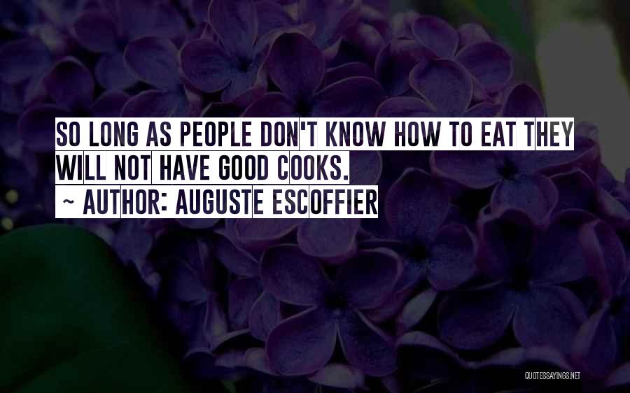 Auguste Escoffier Quotes 976744