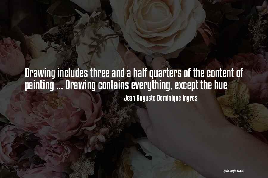 Auguste Quotes By Jean-Auguste-Dominique Ingres Auguste Quotes By Jean-Auguste-Dominique Ingres