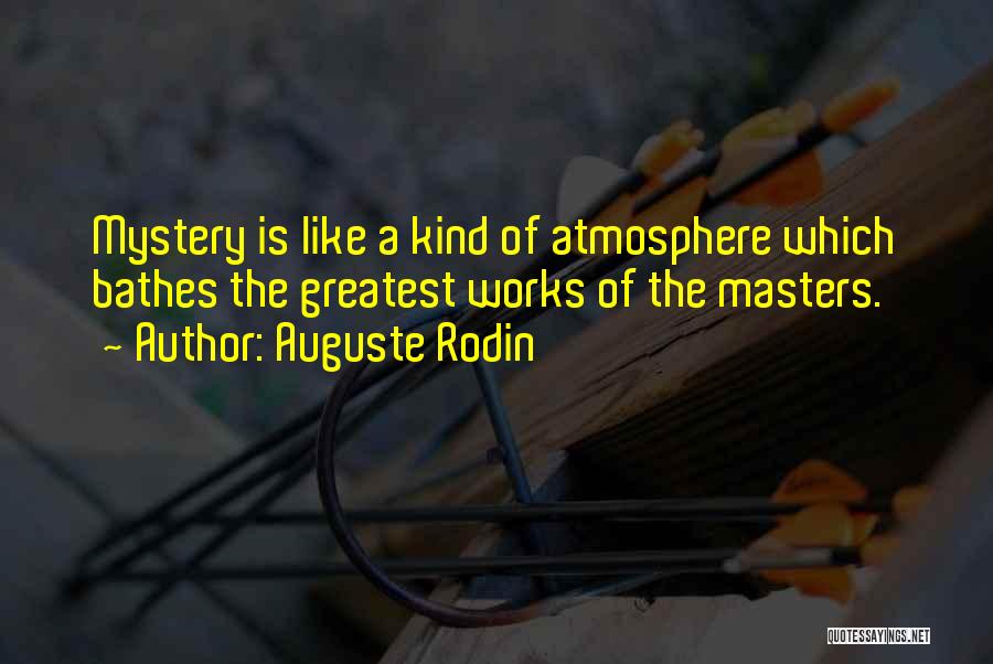 Auguste Rodin Quotes 1094791