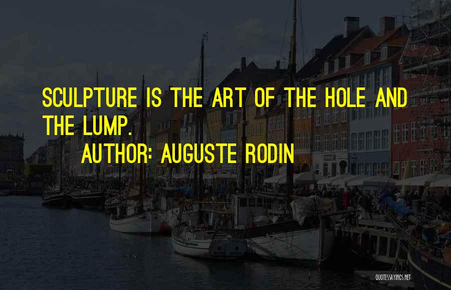 Auguste Rodin Quotes 1150171