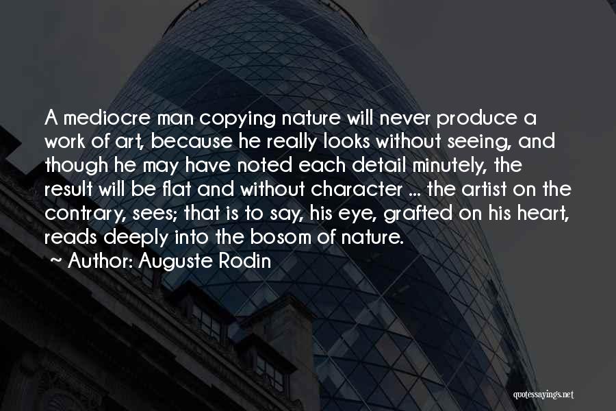Auguste Rodin Quotes 1509360