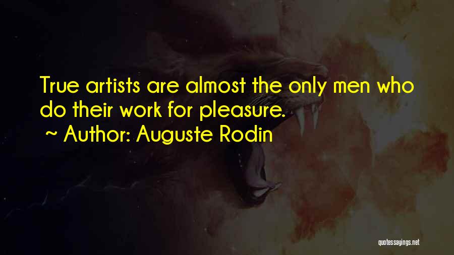 Auguste Rodin Quotes 1736657