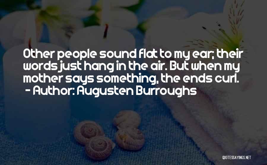 Augusten Burroughs Quotes 1202808