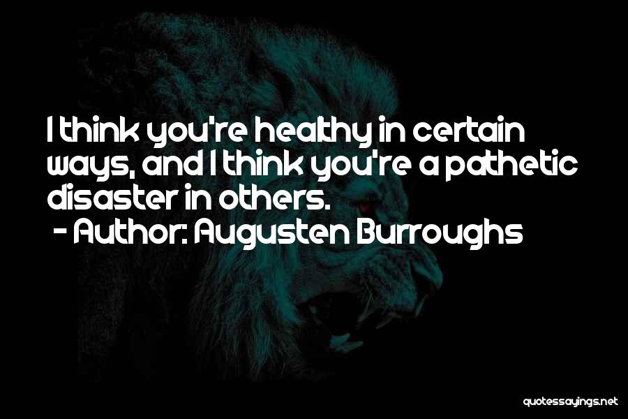 Augusten Burroughs Quotes 1384334