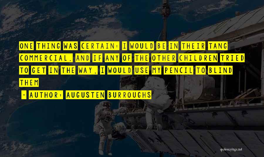 Augusten Burroughs Quotes 1676957