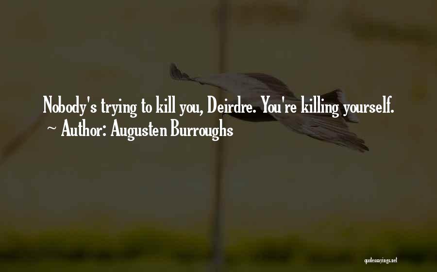 Augusten Burroughs Quotes 2217288