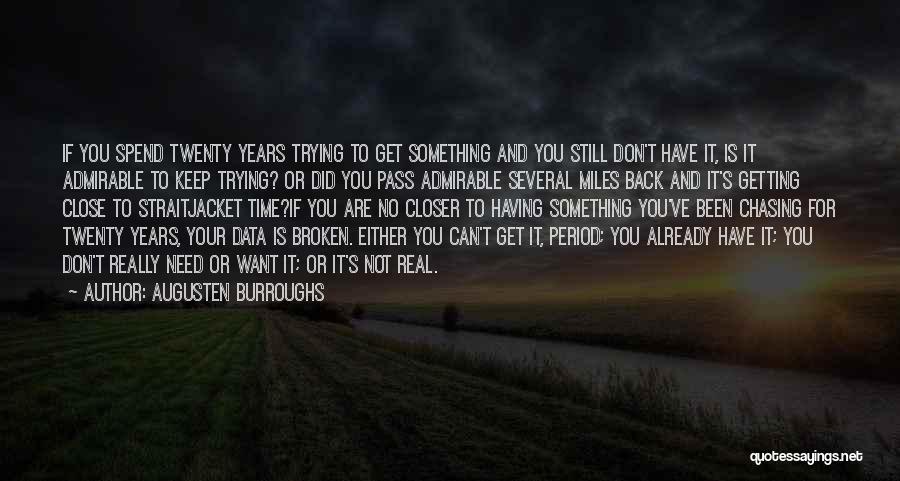 Augusten Burroughs Quotes 390238