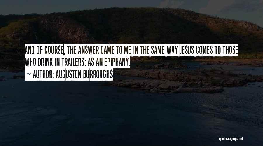 Augusten Burroughs Quotes 601018