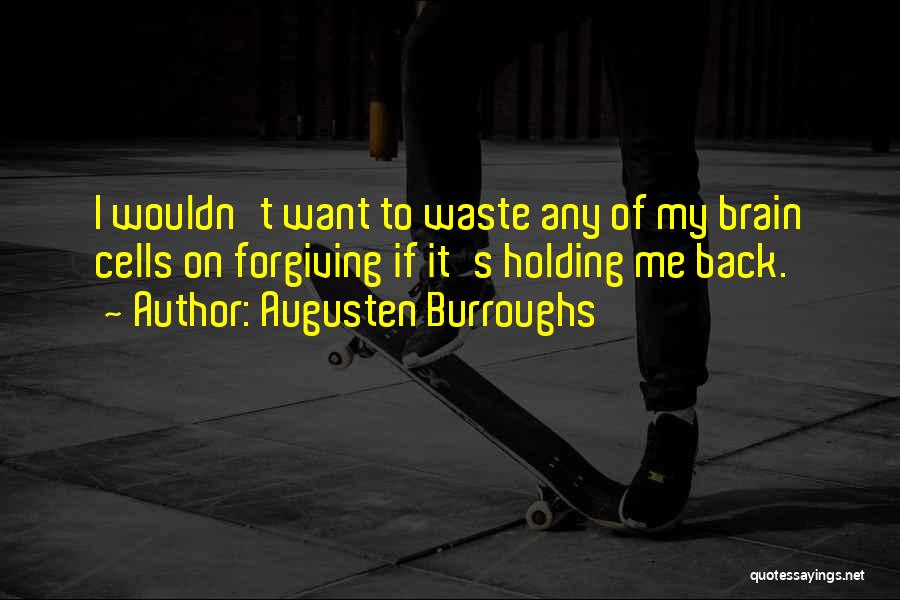 Augusten Burroughs Quotes 865061