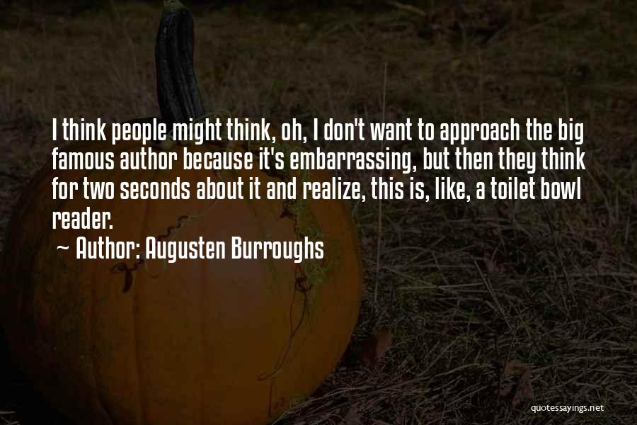 Augusten Burroughs Quotes 903516