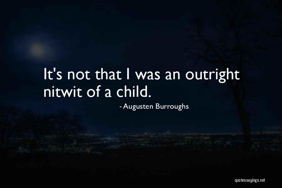 Augusten Quotes By Augusten Burroughs Augusten Quotes By Augusten Burroughs