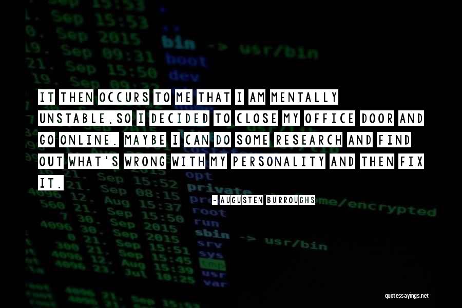 Augusten Quotes By Augusten Burroughs Augusten Quotes By Augusten Burroughs