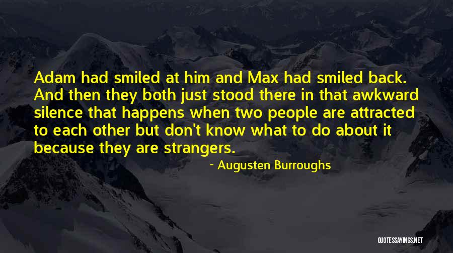 Augusten Quotes By Augusten Burroughs Augusten Quotes By Augusten Burroughs