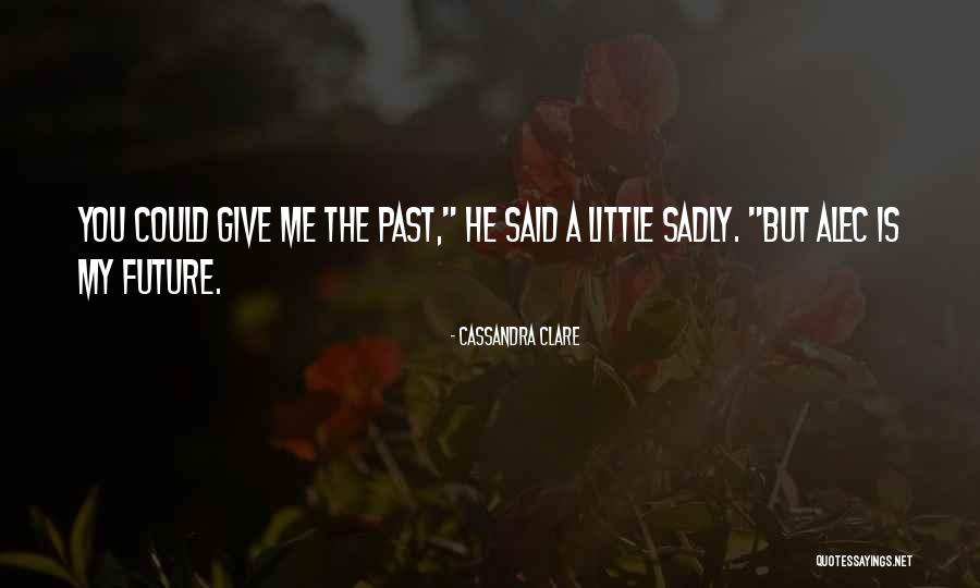 Augusteum Song Quotes By Cassandra Clare Augusteum Song Quotes By Cassandra Clare