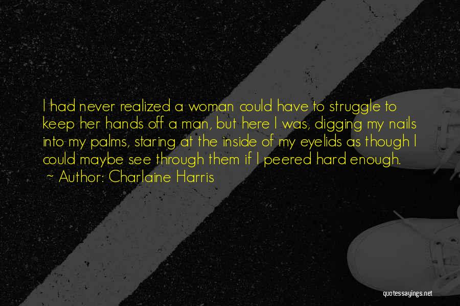 Augustijns Quotes By Charlaine Harris