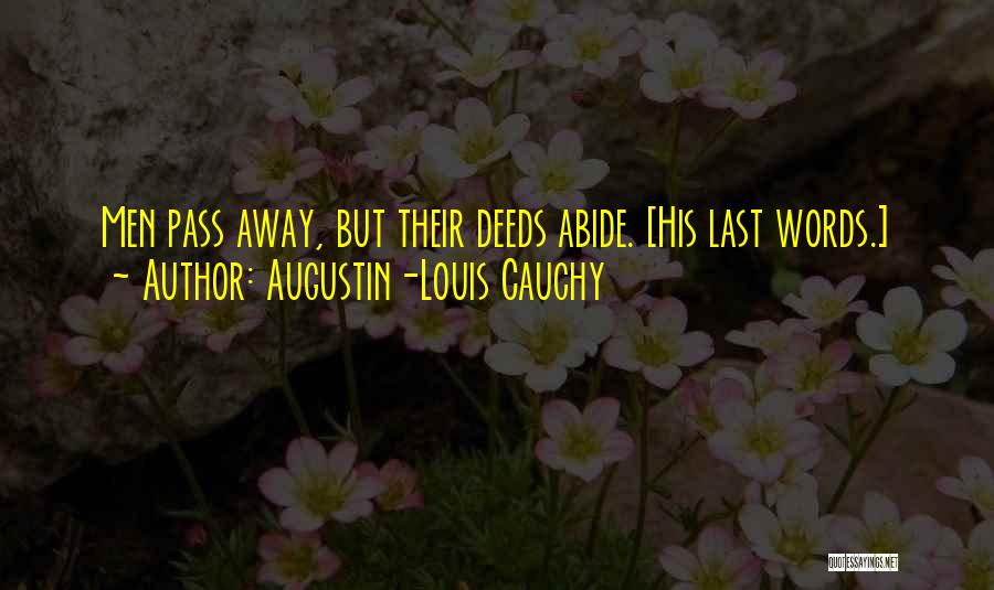 Augustin Cauchy Quotes By Augustin-Louis Cauchy