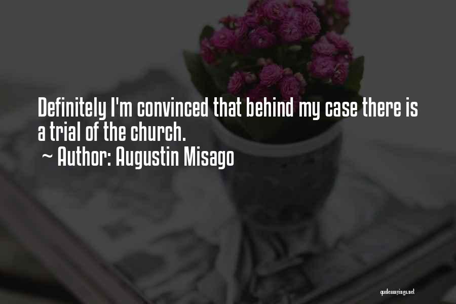 Augustin Misago Quotes 1694088