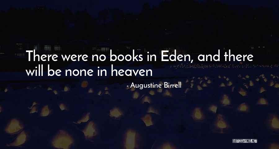 Augustine Birrell Quotes 1097369 Augustine Birrell Quotes 1097369