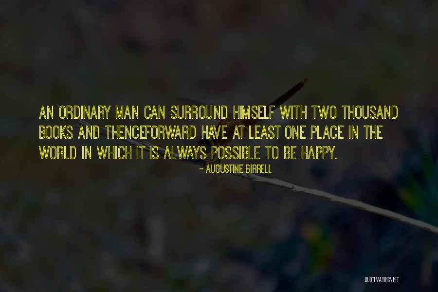 Augustine Birrell Quotes 1950636 Augustine Birrell Quotes 1950636