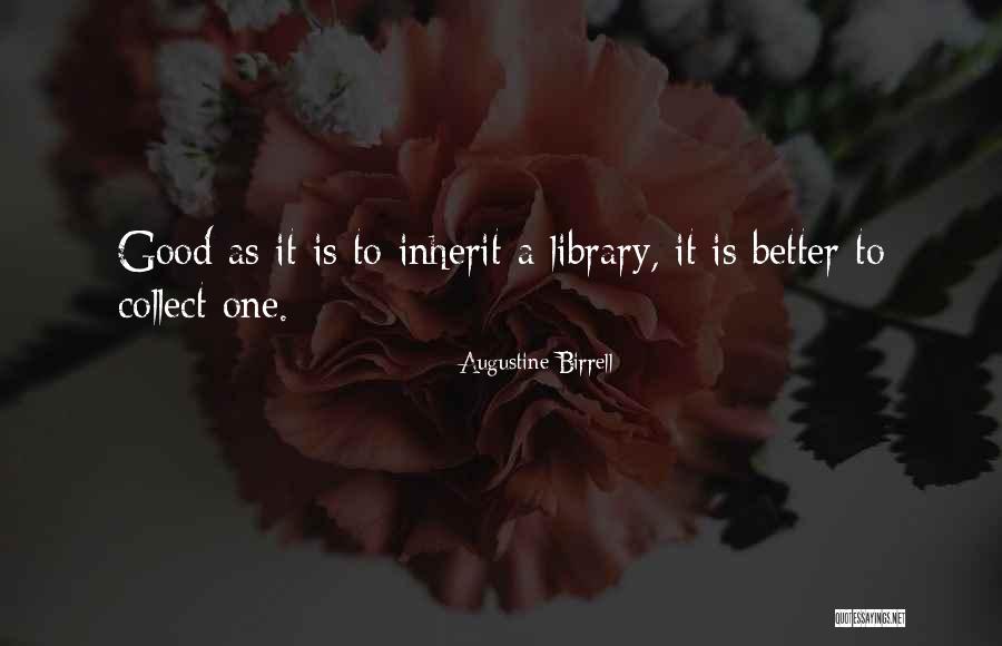 Augustine Birrell Quotes 465973