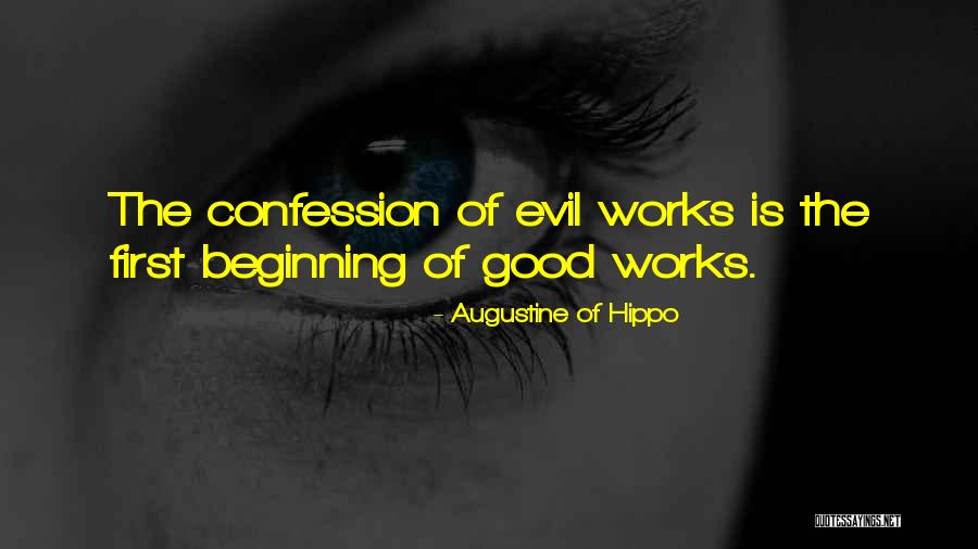 Augustine Evil Quotes By Augustine Of Hippo