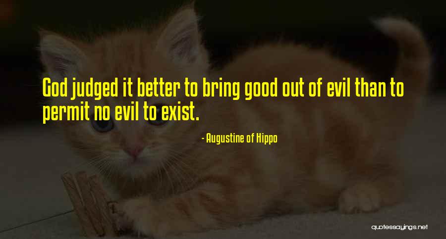 Augustine Evil Quotes By Augustine Of Hippo Augustine Evil Quotes By Augustine Of Hippo
