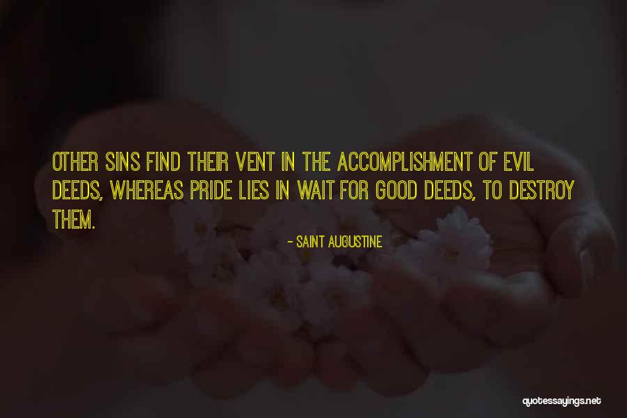 Augustine Evil Quotes By Saint Augustine Augustine Evil Quotes By Saint Augustine